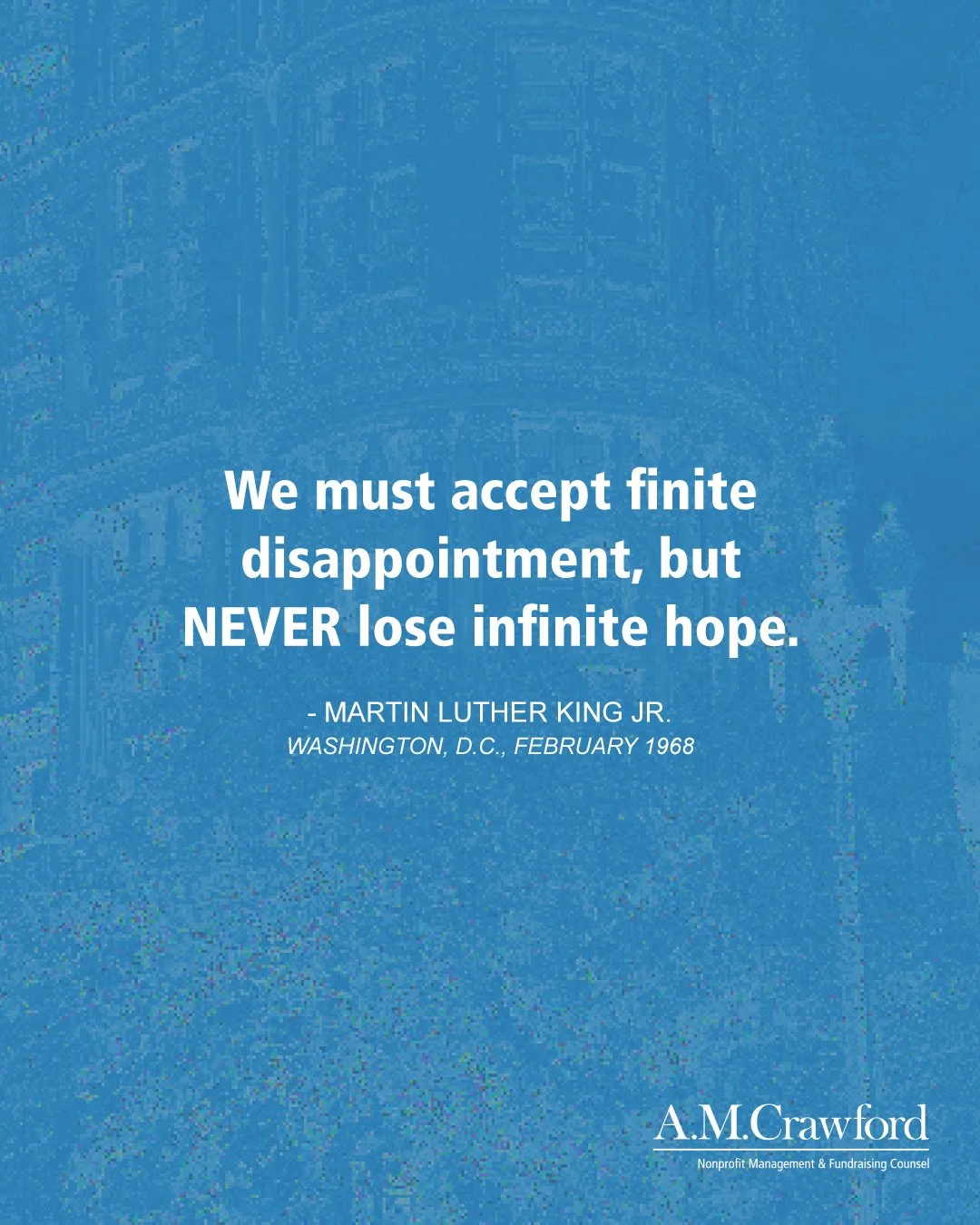 📣💙 Dr. King's words feel especially urgent RIGHT NOW. So many nonprofits are facing significant headwinds &mdash; funding uncertainty, chaotic policy shifts that threaten their missions, and increasingly anxious communities.
.
.
At AMC, we're doubl
