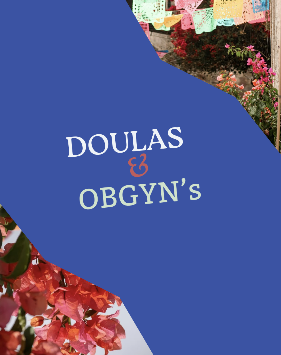 Doulas and OB-GYNs: What's the Difference, and Do You Need Both?