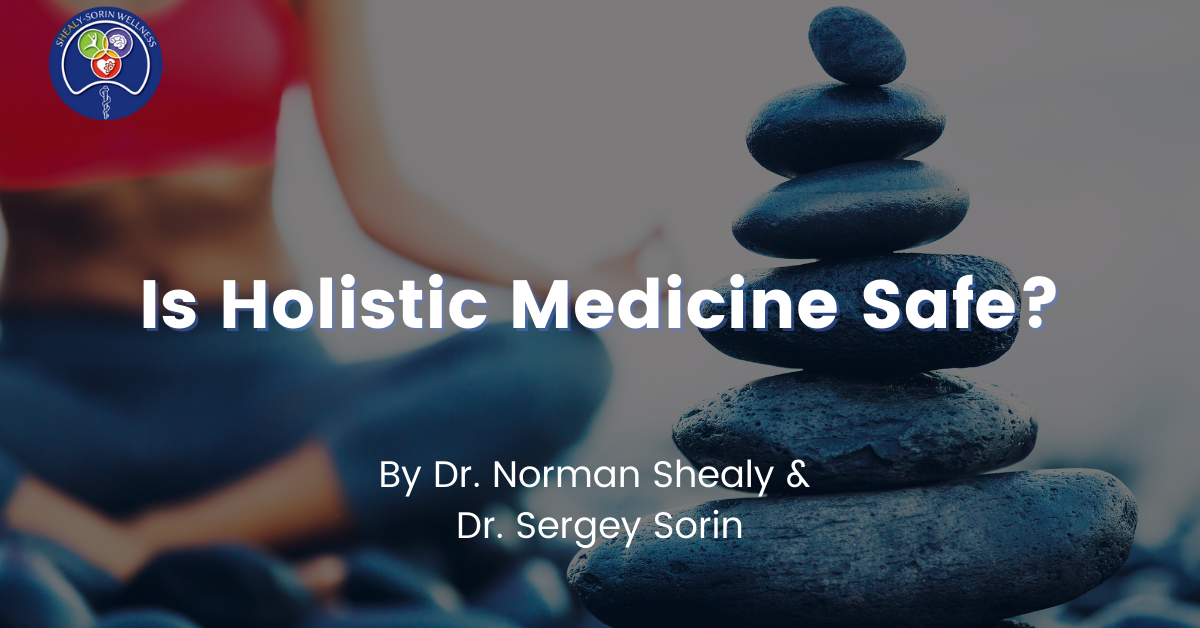 Is Holistic Medicine Safe?