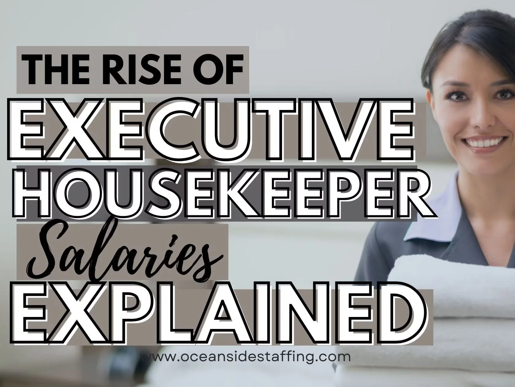 The Rise of Executive Housekeeper Salaries in South Florida