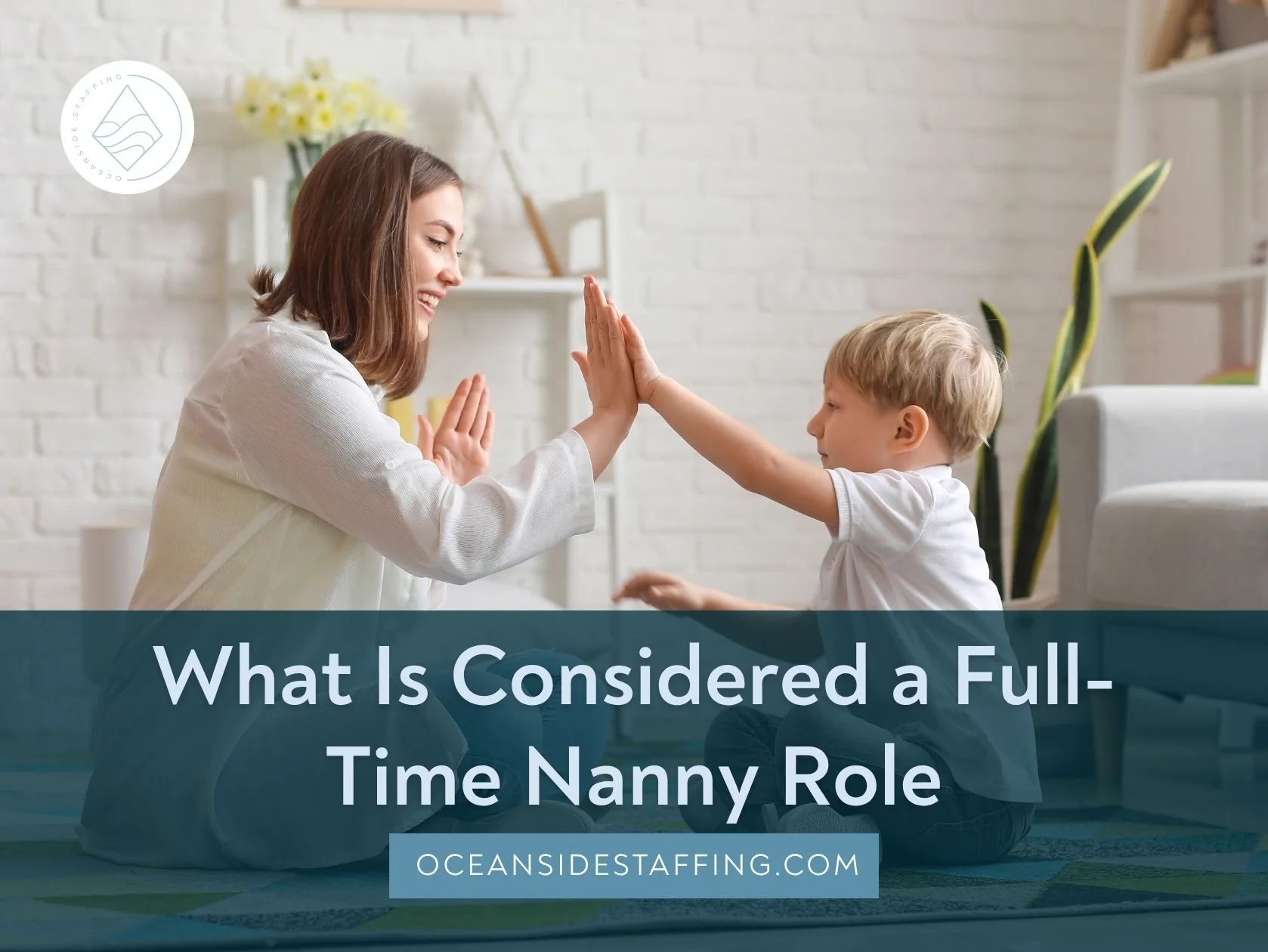 What Is Considered a Full Time Nanny Role