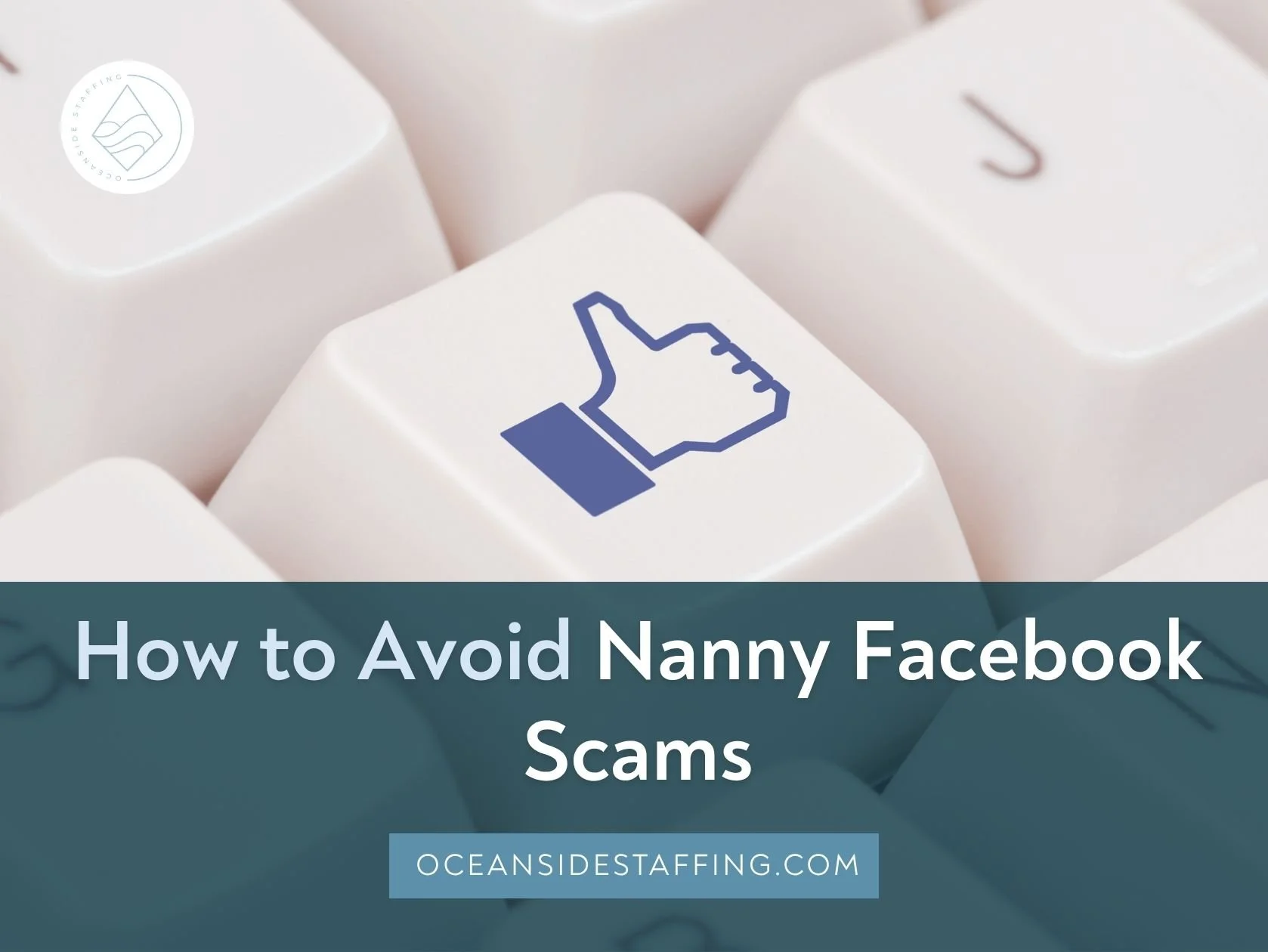 How to Avoid Nanny Facebook Scams