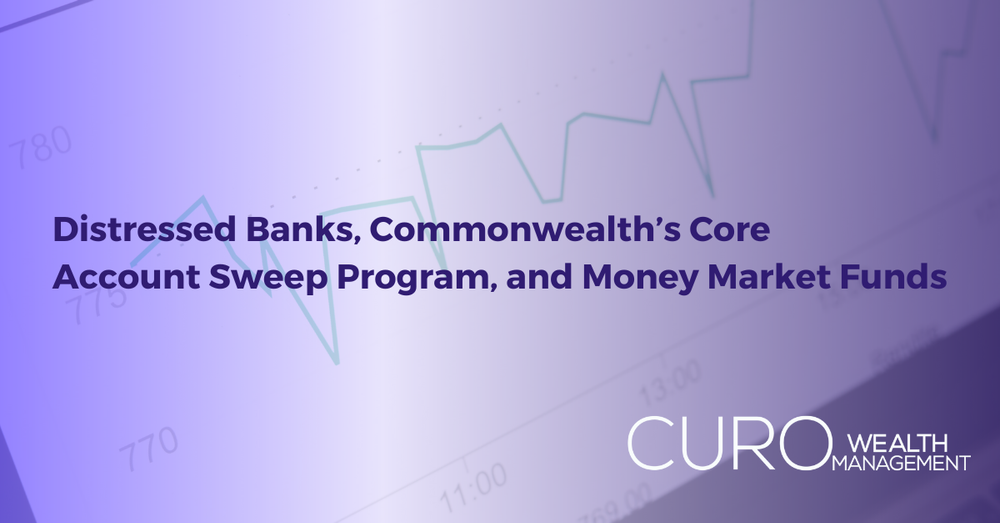 Distressed Banks, Commonwealth’s Core Account Sweep Program, and Money Market Funds