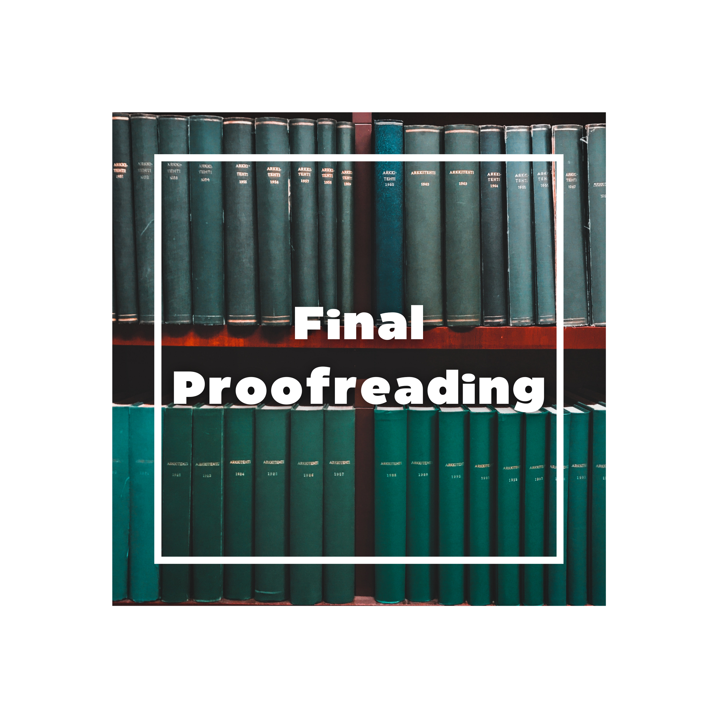 Final Proofreading