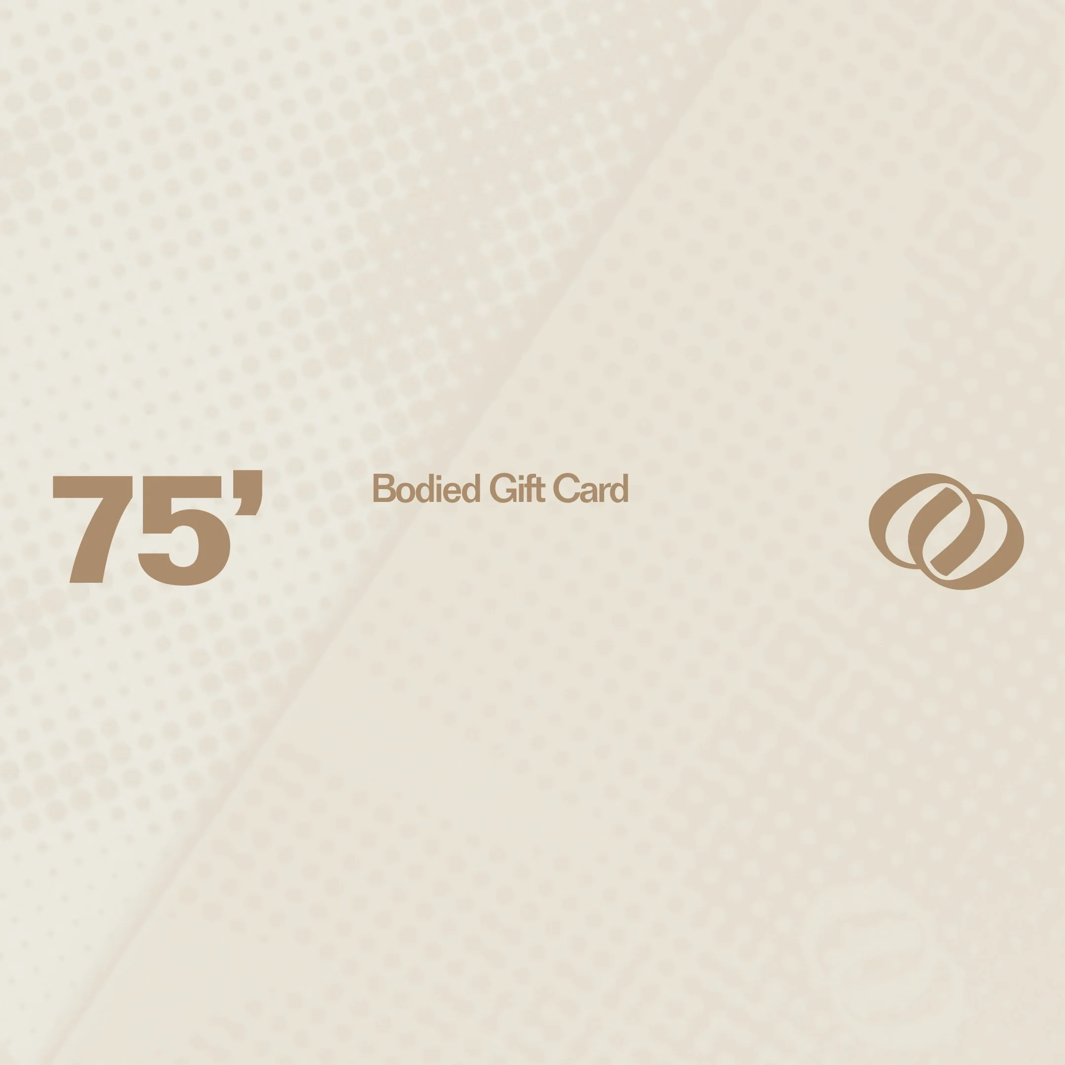 75-Minute Bodied Gift Card