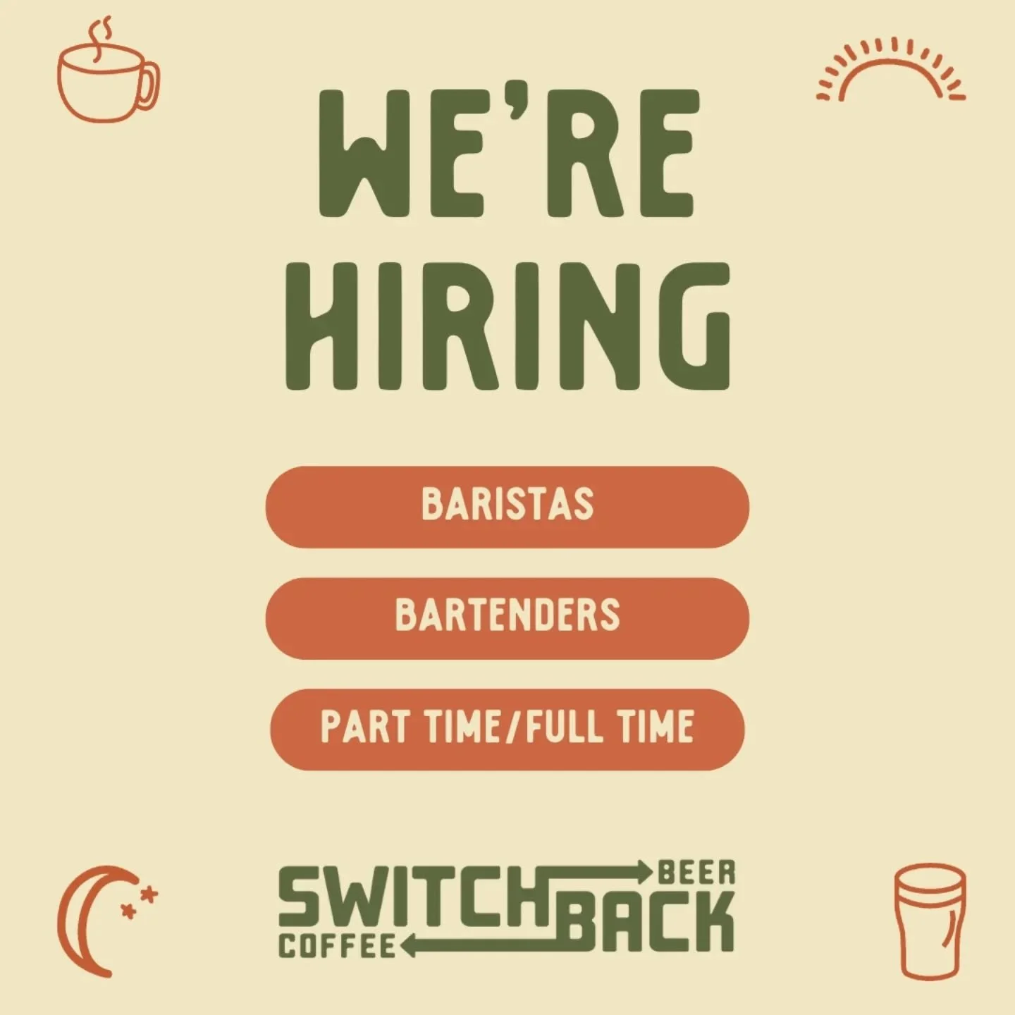 We're so happy to hear that people are wanting to work at Switchback Coffee + Beer, but we are still a month or two from opening. We want to start gathering all those inquiries, though, so we made a form on our site. 

From leaders to latte (and lage