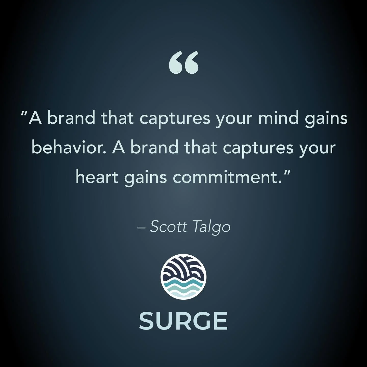 ✨&nbsp;&ldquo;A brand that captures your mind gains behavior. A brand that captures your heart gains commitment.&rdquo;&nbsp;&ndash; Scott Talgo

At&nbsp;Surge, we believe branding is more than visuals&mdash;it&rsquo;s about building trust, sparking 