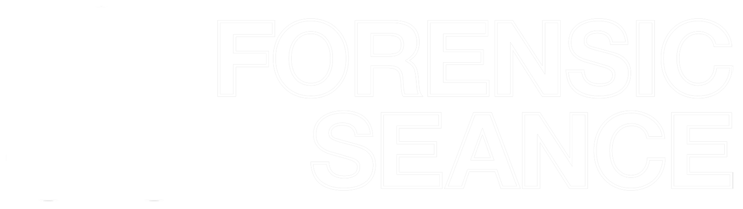Forensic Seance