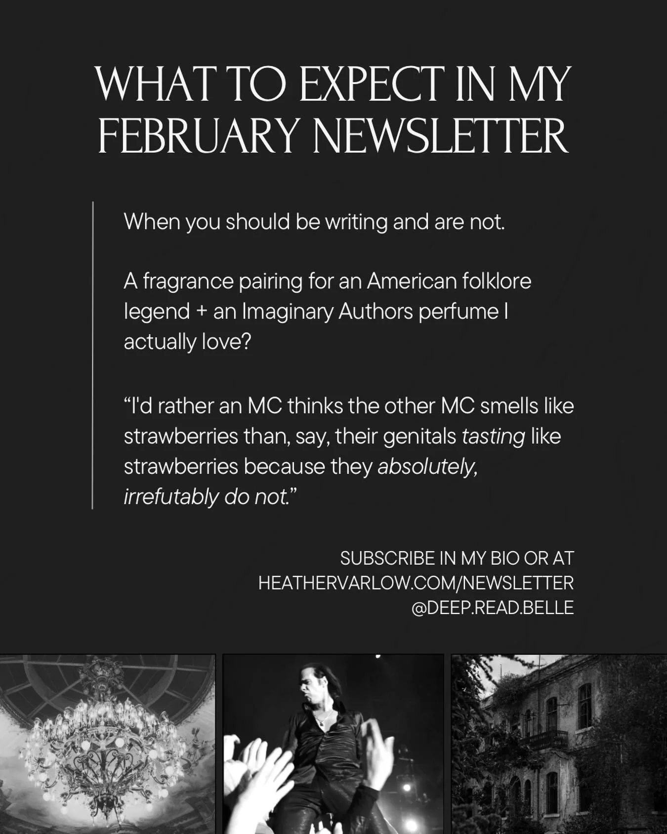 February newsletter goes out tomorrow. Sign up at heathervarlow.com. 🖤