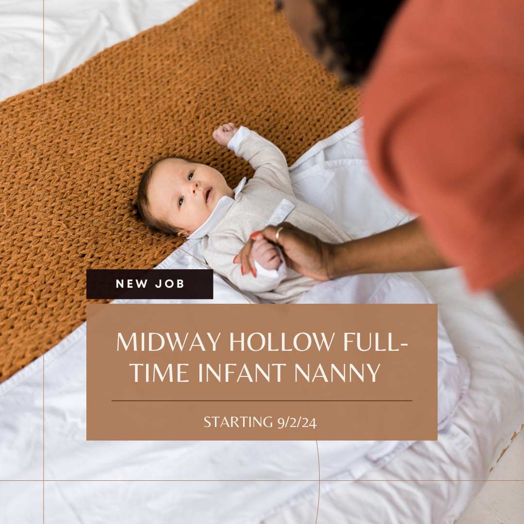 Midway Hollow Nannies! #MD75220 - New Parents Looking for Long-Term Infant / Toddler Nanny 