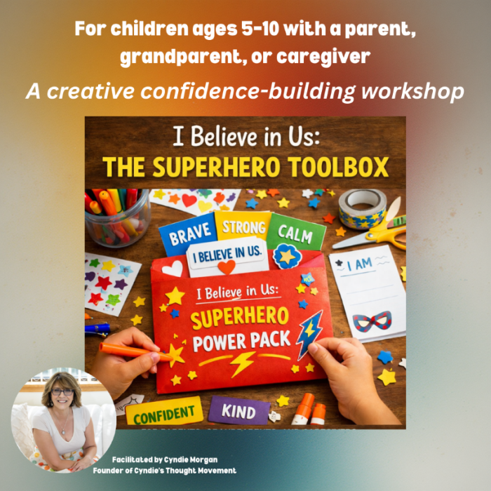I Believe in Us: The Superhero Toolbox