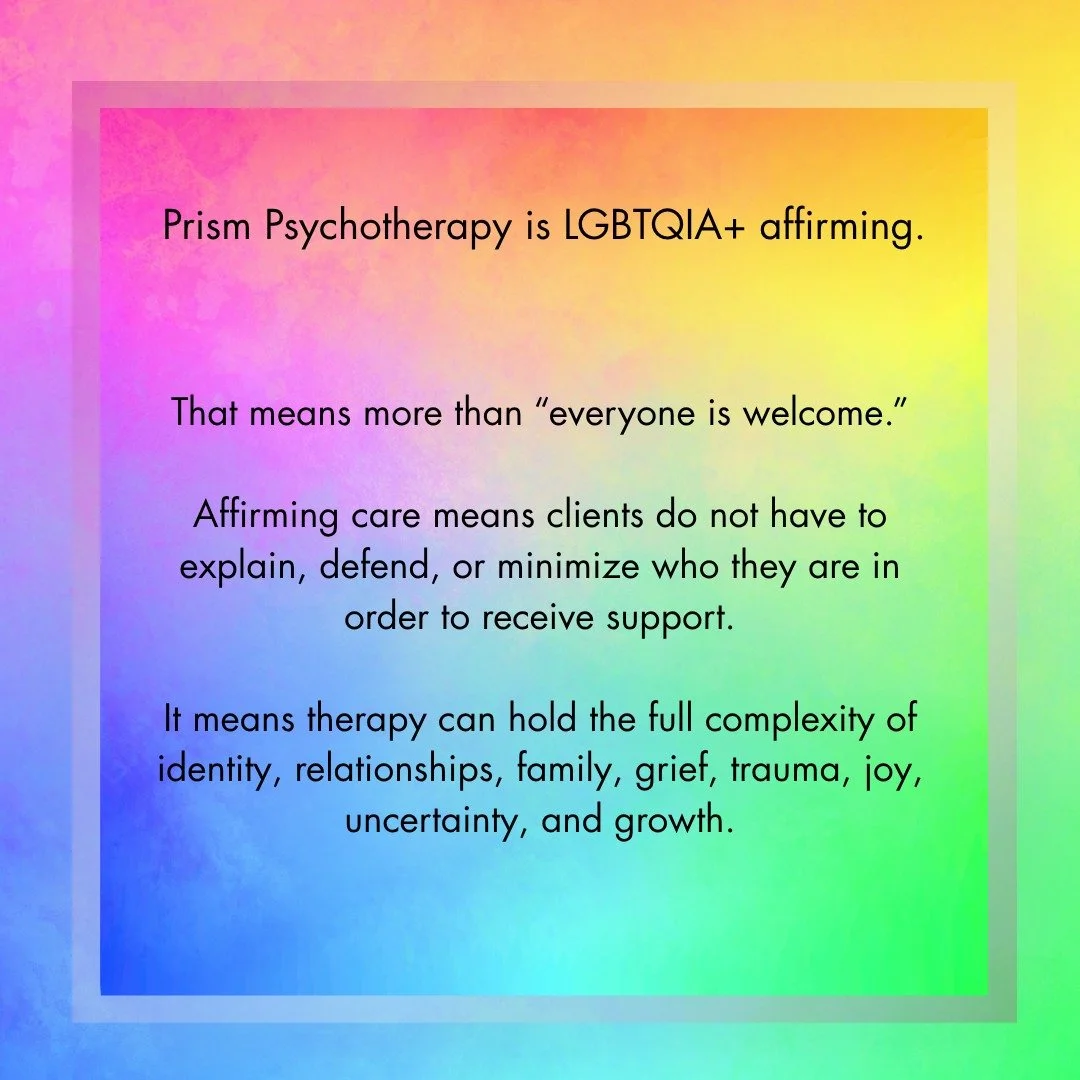 At Prism Psychotherapy, the goal is to create a space where clients feel respected, seen, and supported as whole people.

Therapy should be a place where you can exhale.

#LGBTQIAAffirming #AffirmingTherapy #MentalHealthSupport #Psychotherapy #PrismP