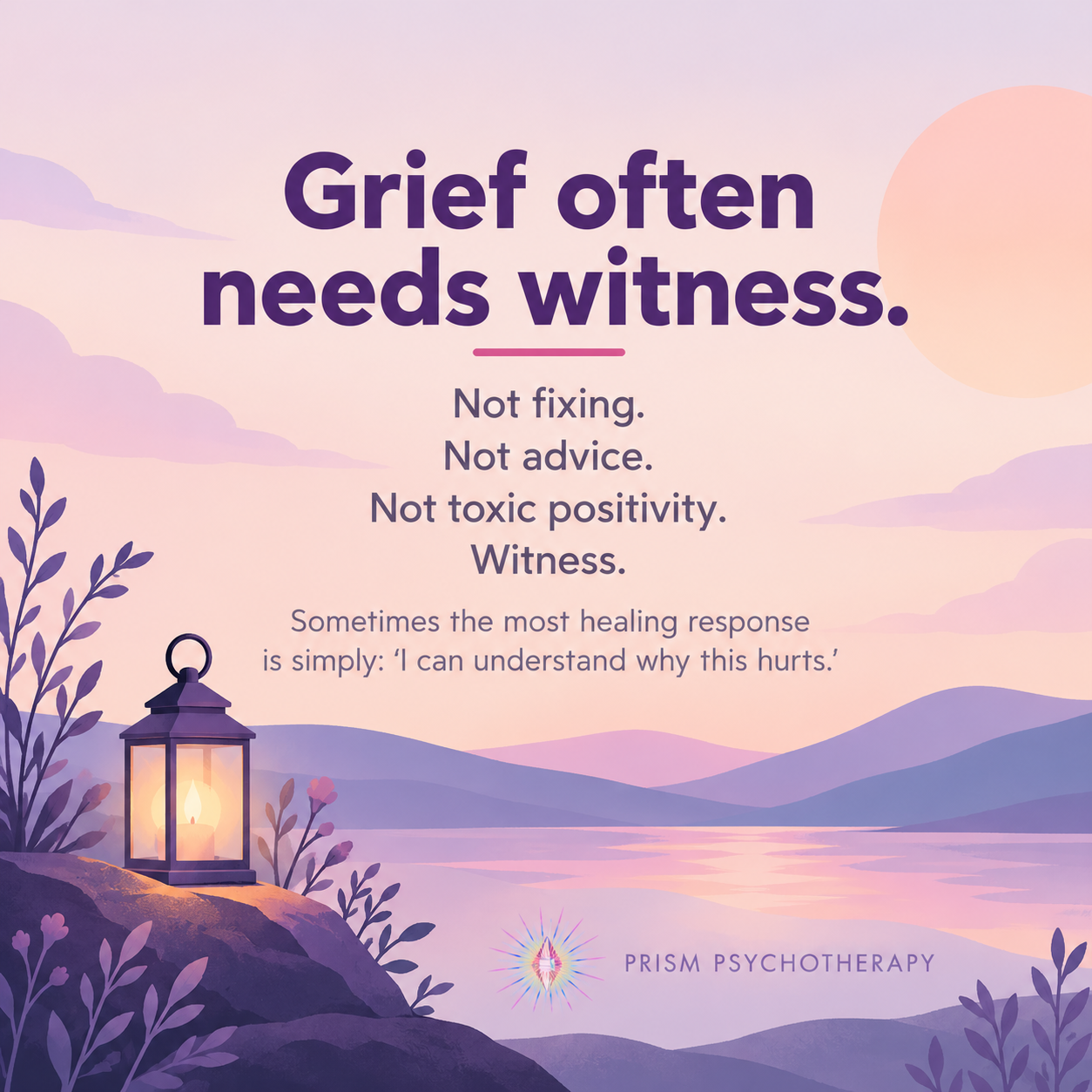 Grief often need witness.png