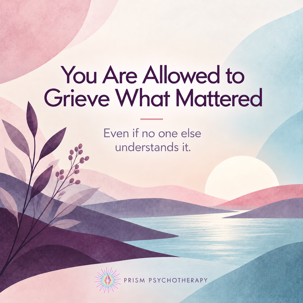 You are allowed to grieve graphic