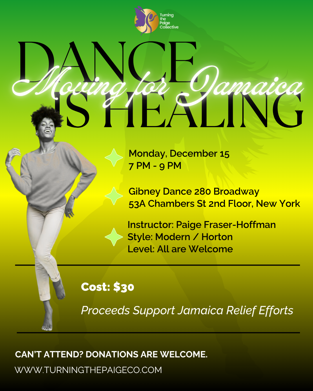 Flyer titled "Dance Moving for Jamaica" for a dance class on Monday, December 15, from 7 PM to 9 PM at Gibney Dance, 280 Broadway, New York. Instructor is Paige Fraser-Hoffman, with a Modern/Horton style suitable for all levels. Cost is $30 with proceeds supporting Jamaica relief efforts. The flyer features a woman mid-dance and a butterfly logo with the text "Turning the Paige Collective."