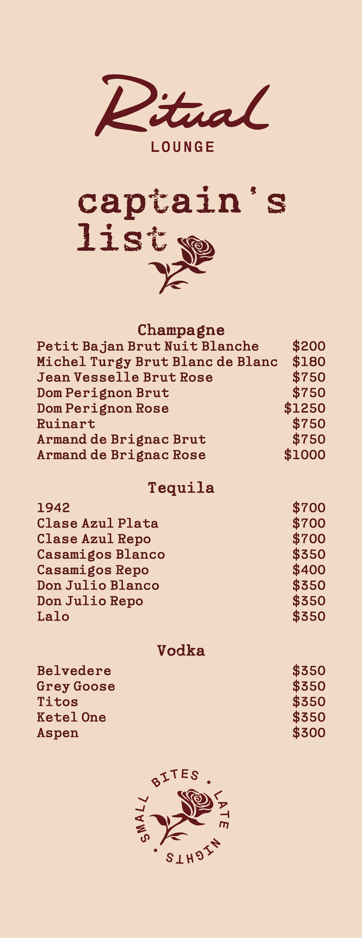 Menu sign for Ritual Lounge featuring a list of Champagnes, tequilas, and vodkas with prices, and a circular logo with a rose and the words 'Small Bites,' 'Late Night,' and 'Ritual'.