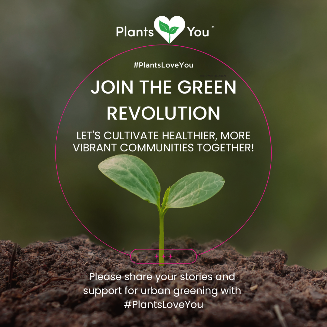 Join the Green Revolution Cultivating Healthier more Vibrant Communities with Plants