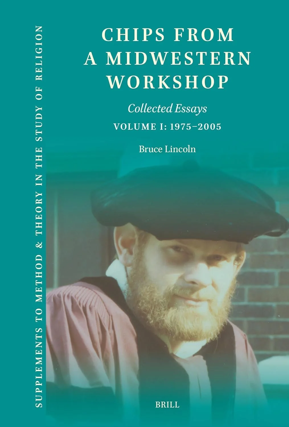 Chips from a Midwestern Workshop: Collected Essays, Volume I: 1975-2005