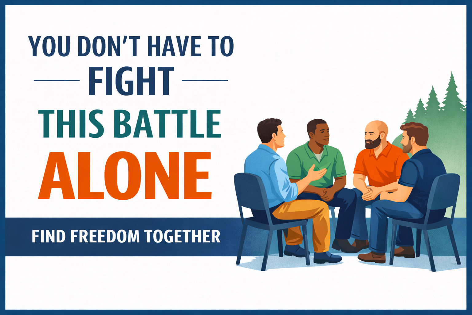 Four men sitting and talking outdoors in a circle, with trees in the background, accompanying a message about mental health and support.