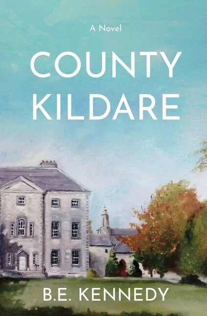 County Kildare - By Canadian Author B. E. Kennedy