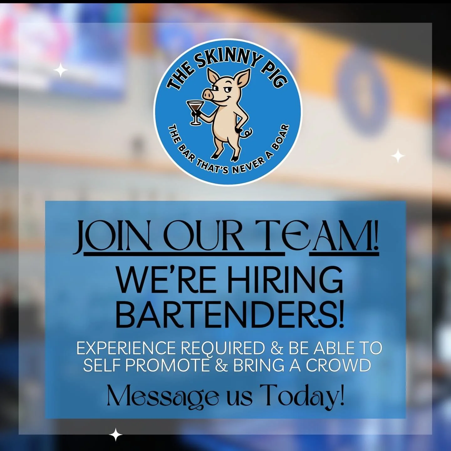 JOIN OUR TEAM!
WE&rsquo;RE HIRING BARTENDERS!

Experience required &amp; must be able to self-promote and bring a crowd.

Message us today!