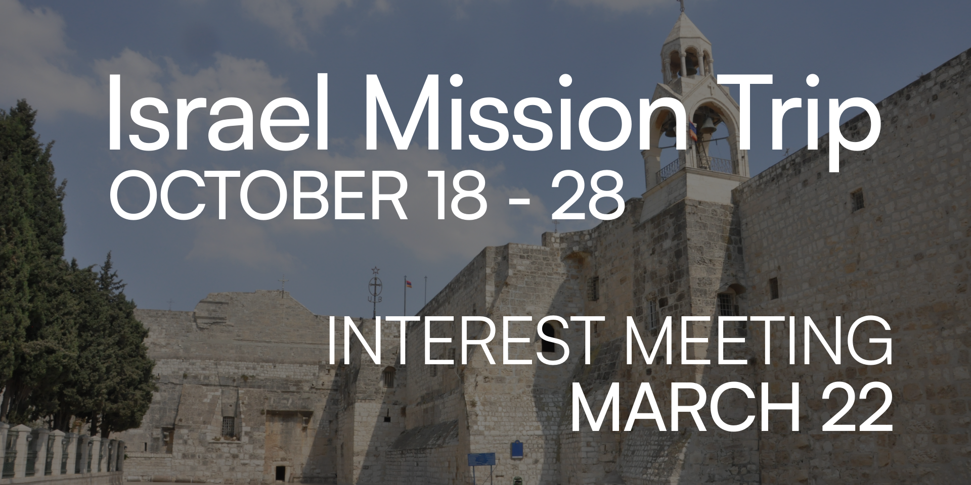 Israel Mission Trip Interest Meeting
