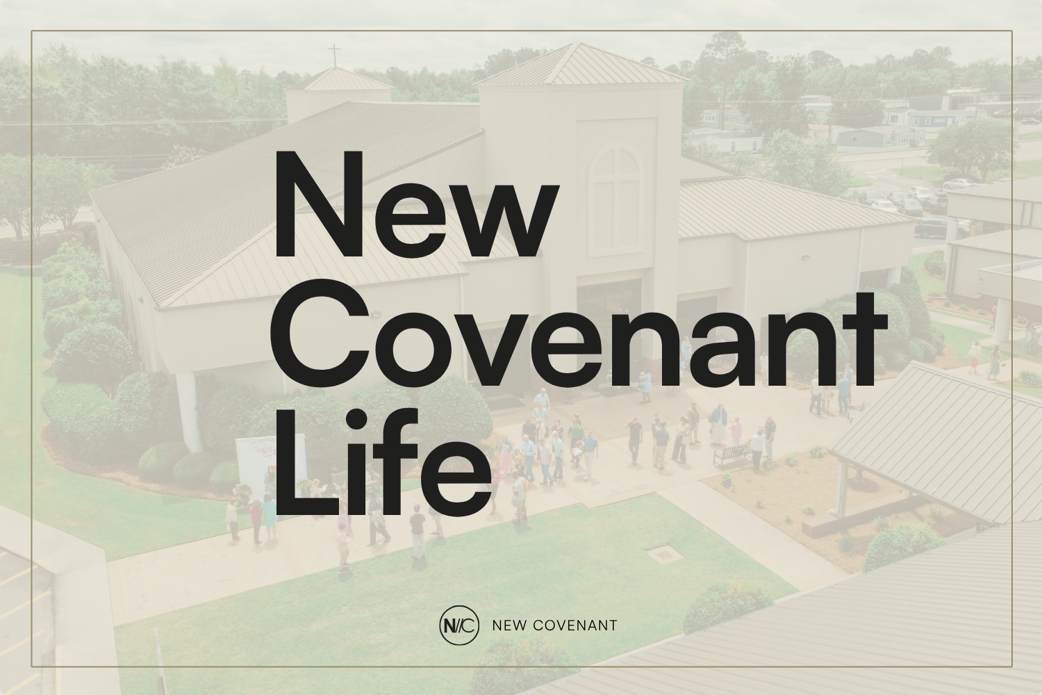 New Covenant Life