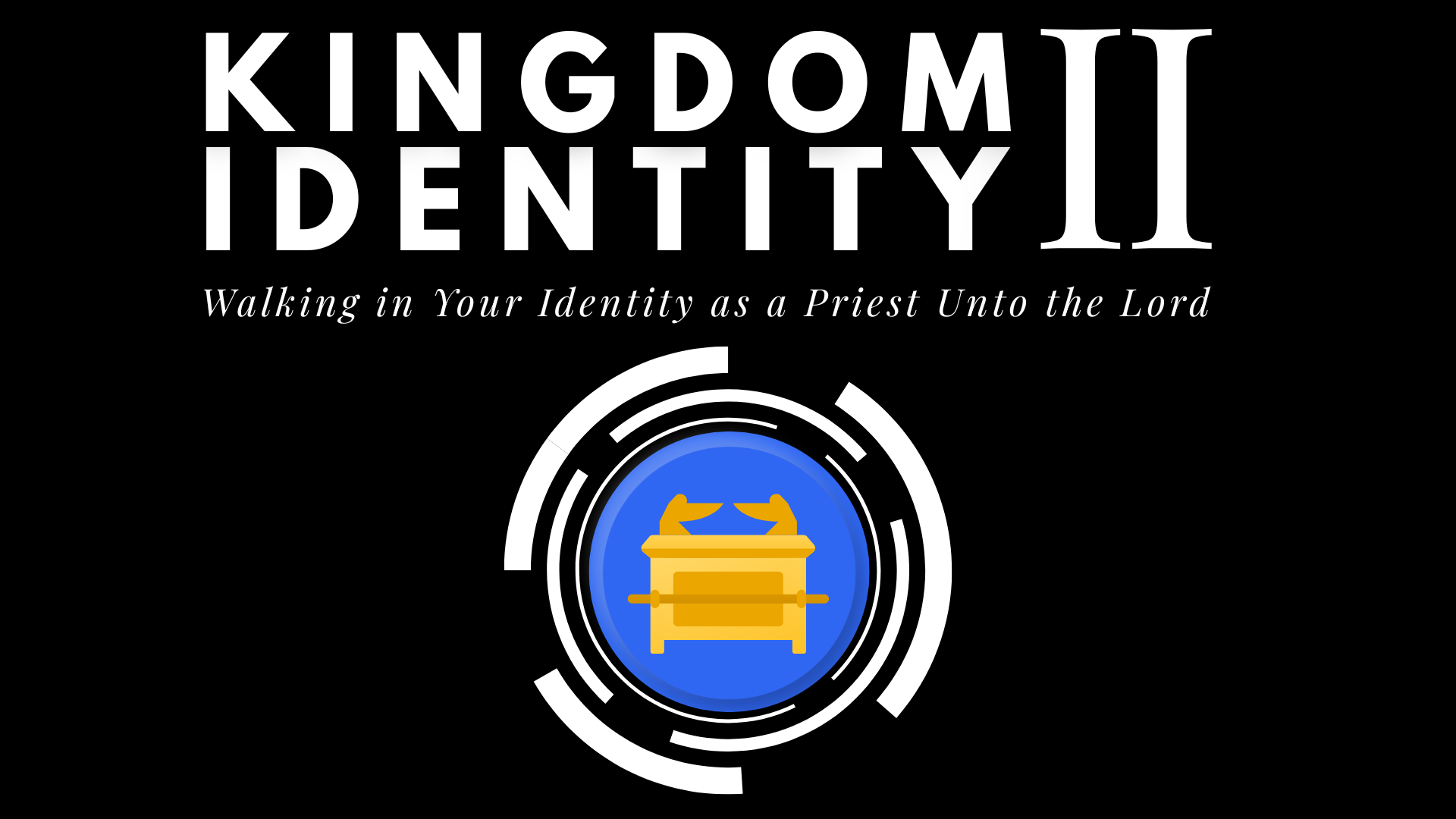 Kingdom Identity II KSOL Class