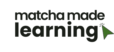 Matcha Made Learning