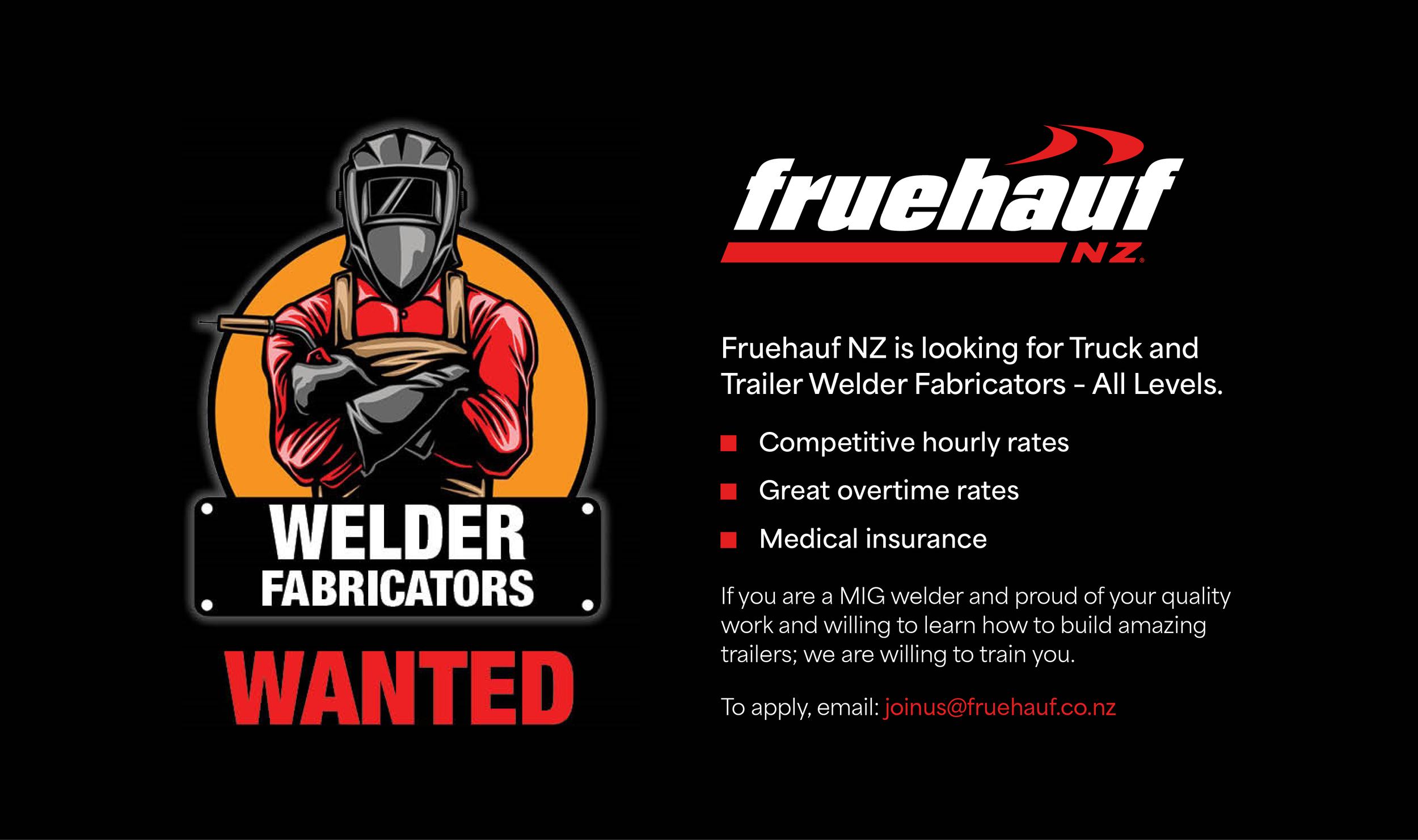 Welder Fabricators wanted for Fruehauf NZ, a leader in trailers and truck bodies in New Zealand and beyond