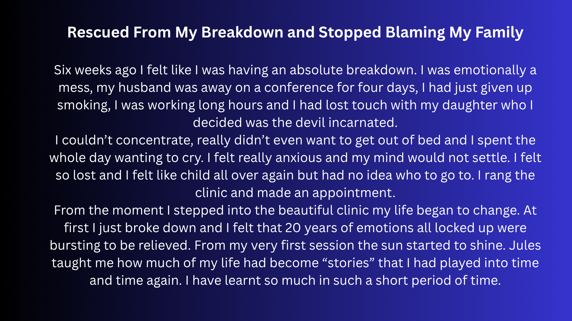 Rescued From My Breakdown and Stopped Blaming My Family.png
