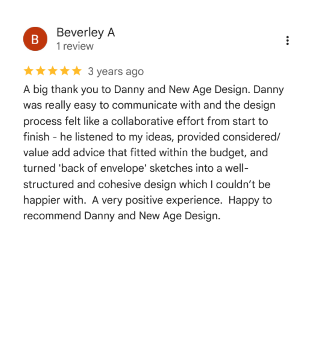 Screenshot of a Google review praising Danny and New Age Design for collaboration, communication, and design services, with a five-star rating.
