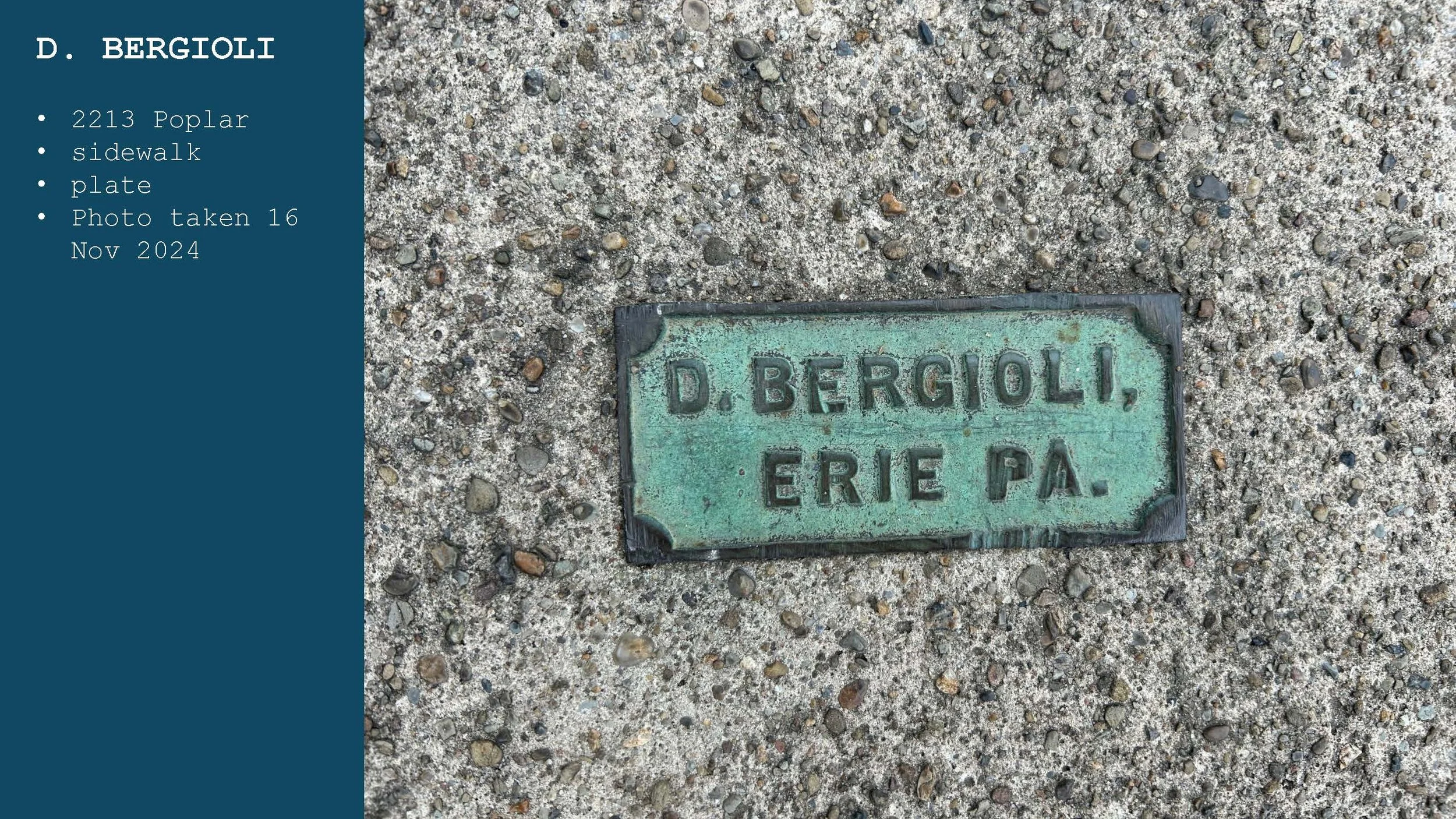 Close-up photograph of a green, weathered street nameplate embedded in concrete sidewalk. The street nameplate reads "D. BERGIOI, ERIE PA." The accompanying text on the left side of the image provides additional information about the location and dat