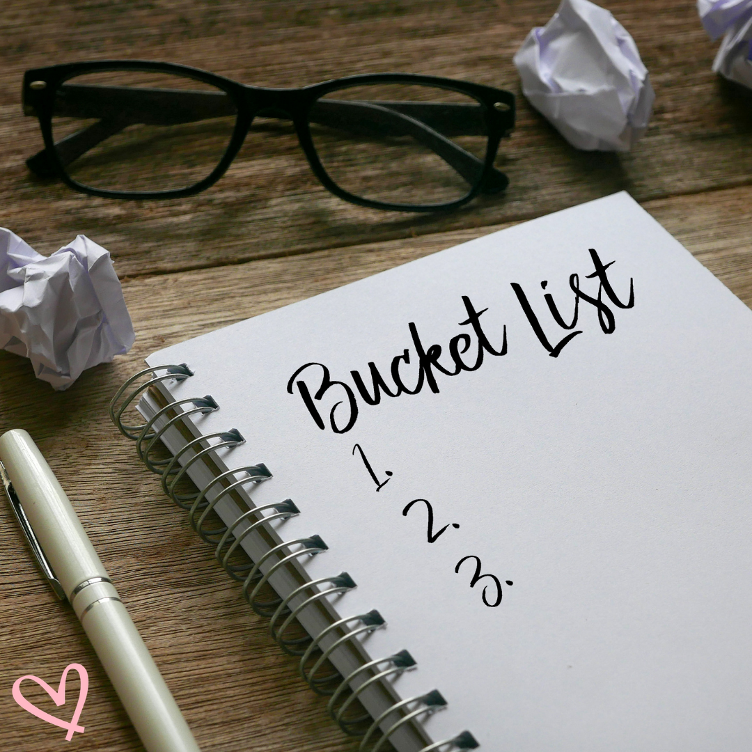 My Top 100 Bucket List Ideas!