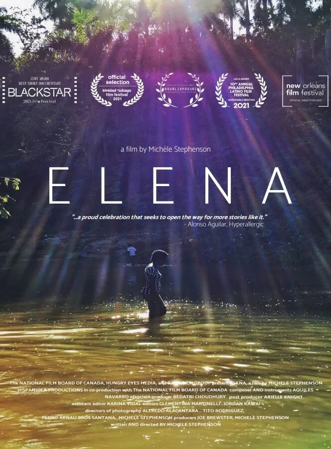 Poster for the film 'Elena' by Michèle Stephenson, featuring a girl standing in a river with sunlight filtering through trees, and including awards and festival selections for the film.
