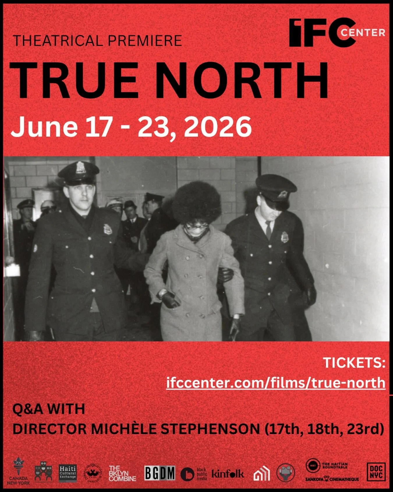 &ldquo;TRUE NORTH&rdquo; Theatrical Premiere at IFC Center (@ifccenter)

June 17 - 23 | Daily at 1:45, 4:05, and 6:30 PM 

Ticket link in bio or at IFCcenter.com/films/true-north/

Q&amp;As with the film&rsquo;s director Mich&egrave;le Stephenson (@m