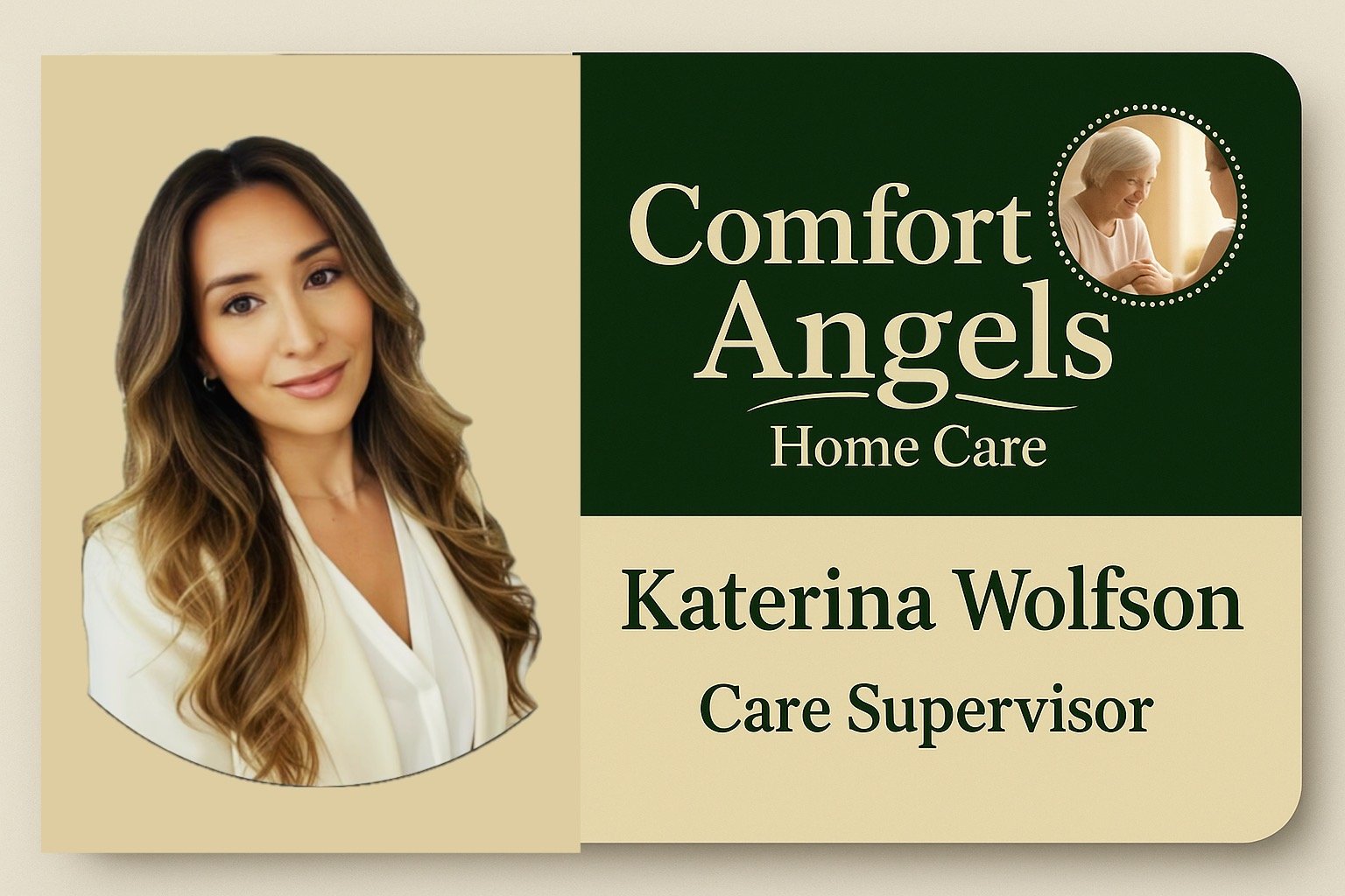 Business card for Katerina Wolfson, a Care Supervisor at Comfort Angels Home Care. The card features a photo of Katerina on the left and a main title on the right reading "Comfort Angels Home Care," with a smaller circle photo of an elderly woman smiling with a caregiver.