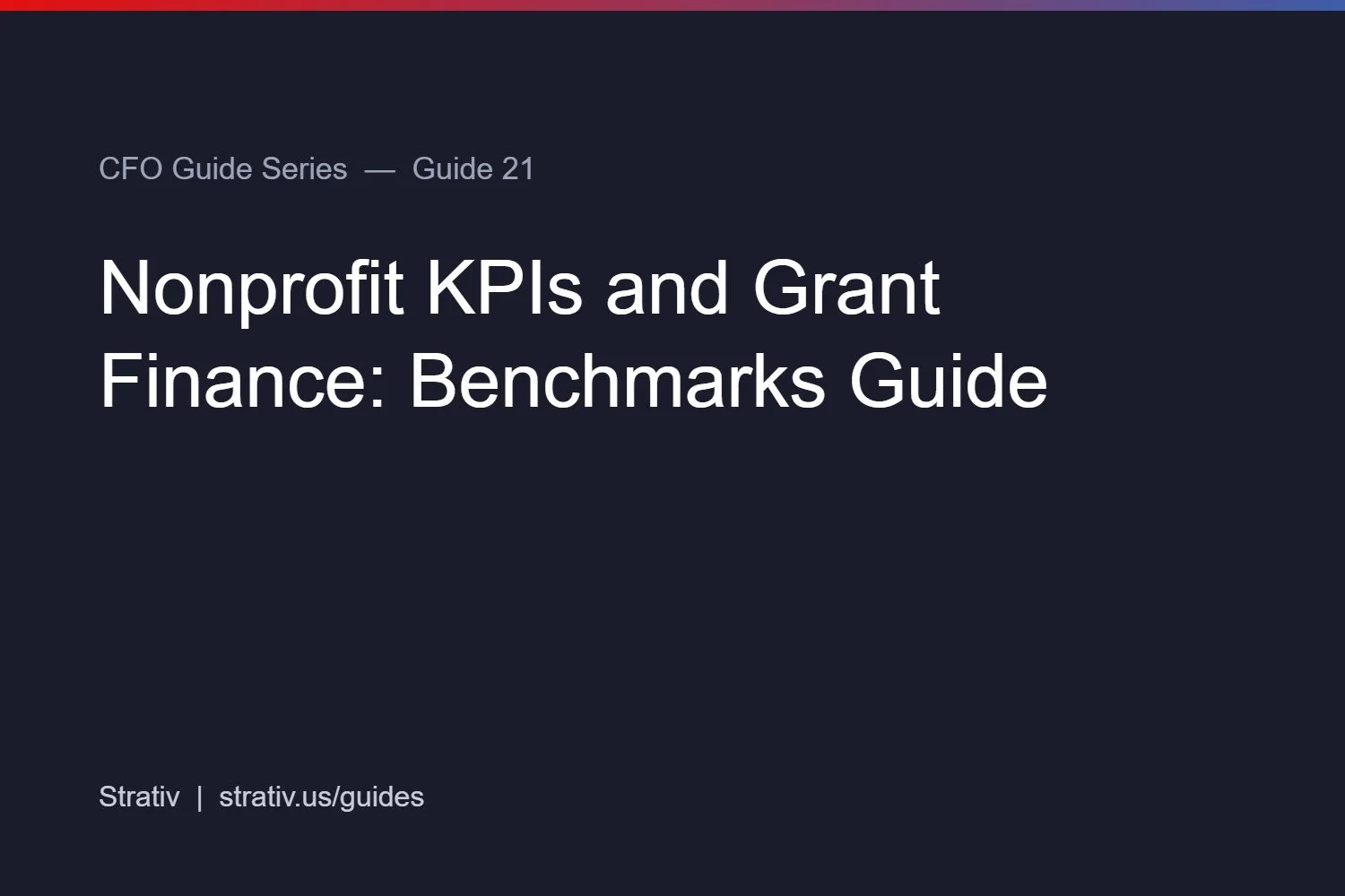 Nonprofit KPIs and Grant Finance: Benchmarks Guide