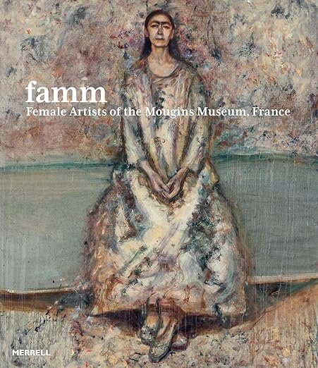 Cover image with an impressionist-style painting of a seated woman in a long dress. The background is textured with muted colors. Text on the cover reads 'famm Female Artists of the Maugins Museum, France.'