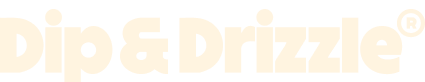 Dip &amp; Drizzle