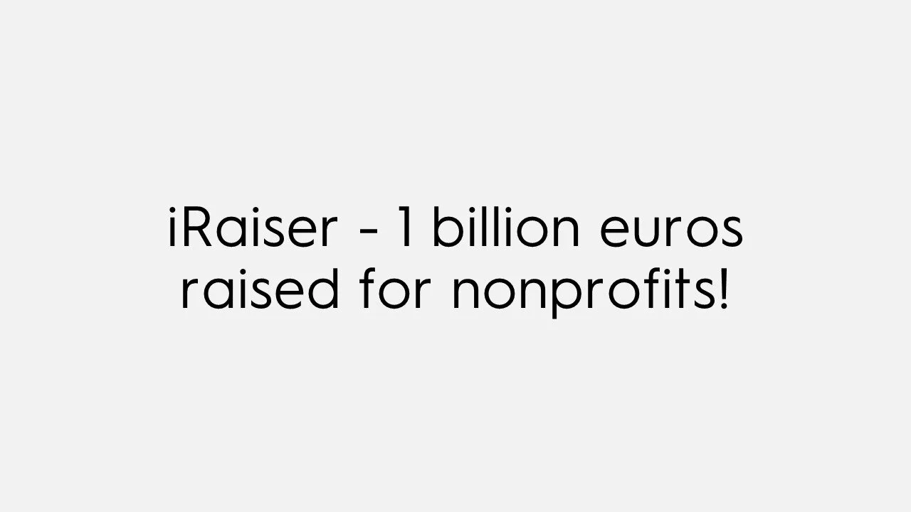 iRaiser - 1 billion euros raised for nonprofits!