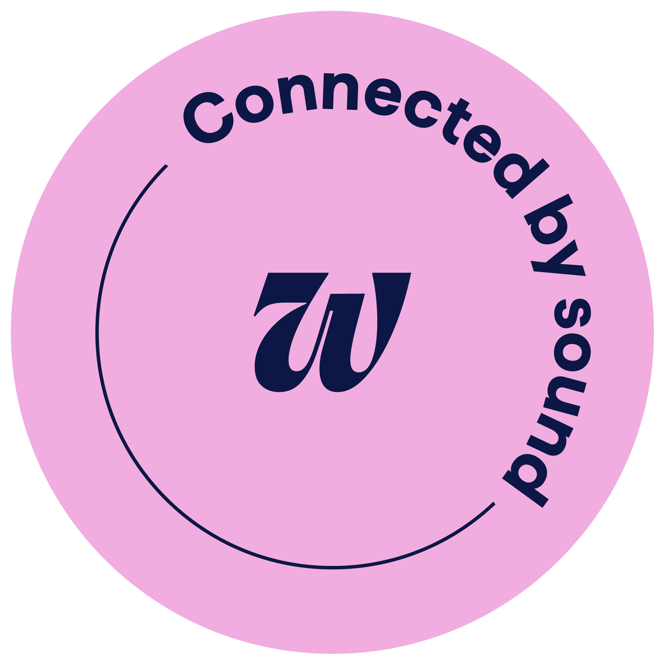 A pink circular badge with the words 'Connected by sound' around the top edge and a stylized letter 'W' in the center.