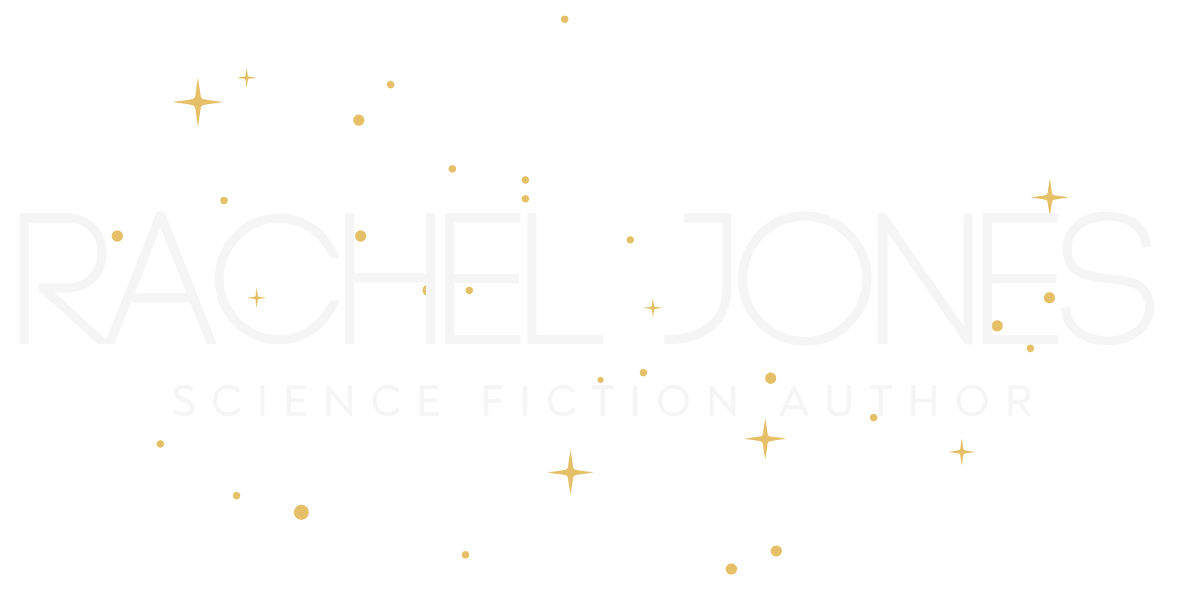 Rachel Jones, science fiction author, logo with her name in large white letters, starry background with gold stars and dots.