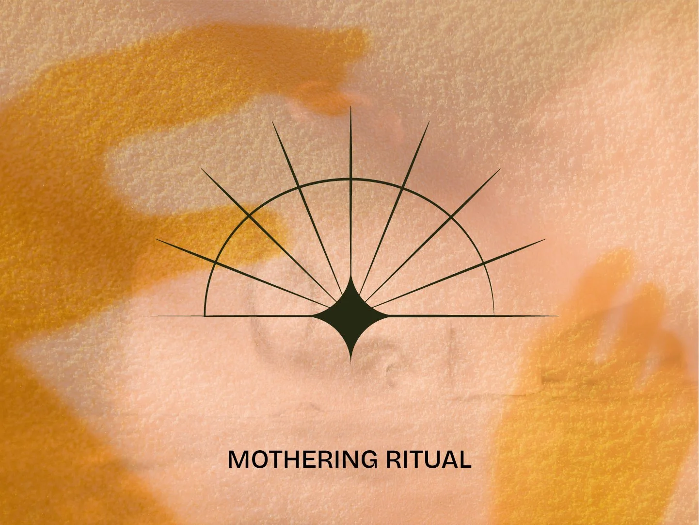 Mothering Ritual
