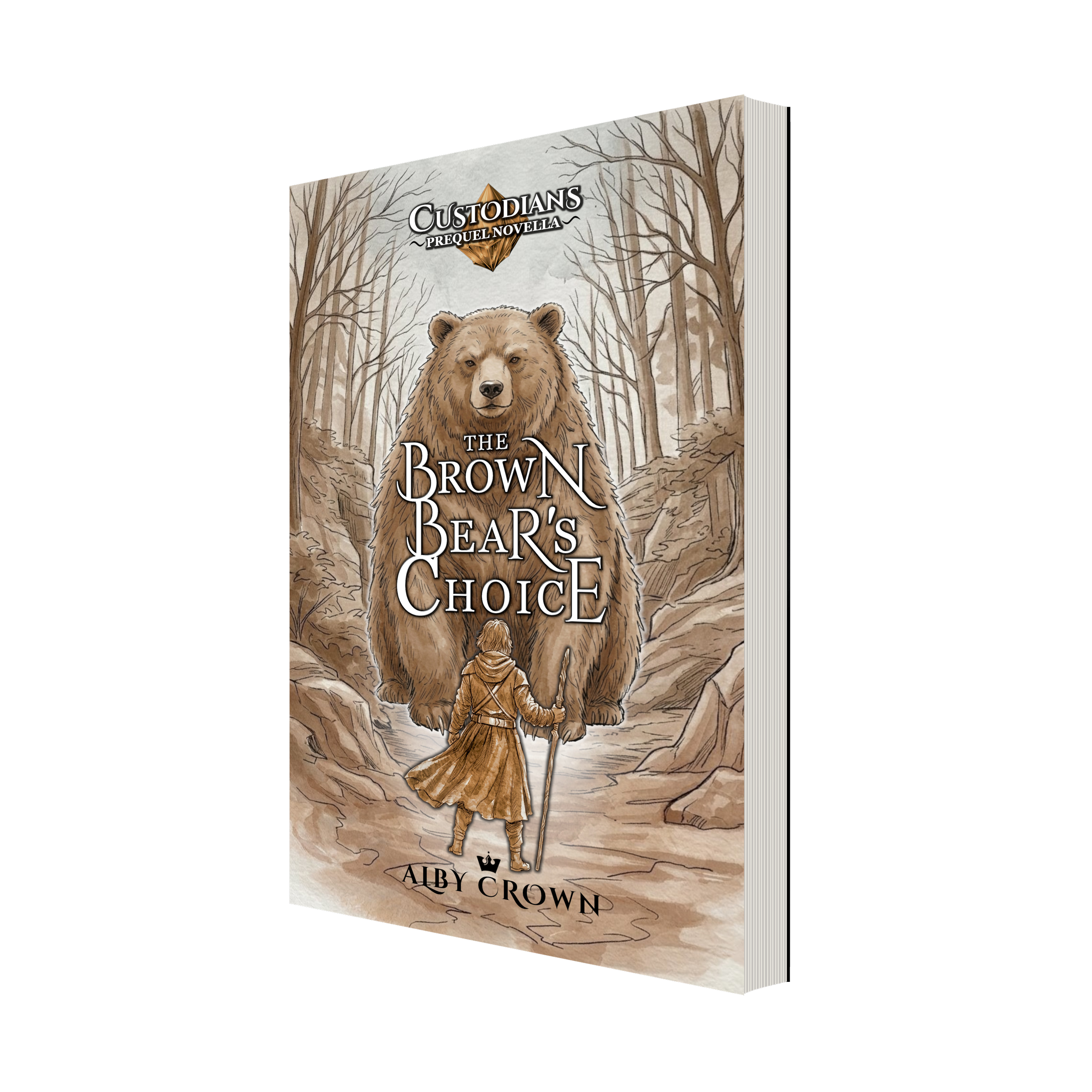 Book cover for 'The Brown Bear's Choice' by Alby Crown, featuring a large brown bear in a forest and a person with a staff in the foreground.