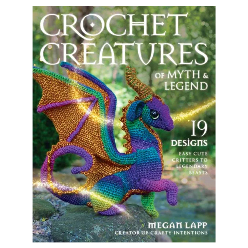 Crochet Creatures of Myth & Legend