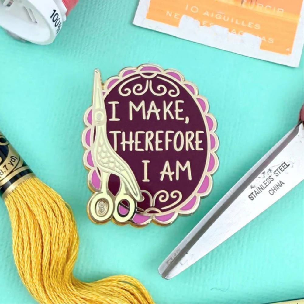 Jubly-Umph Lapel Pin - I Make, Therefore I Am