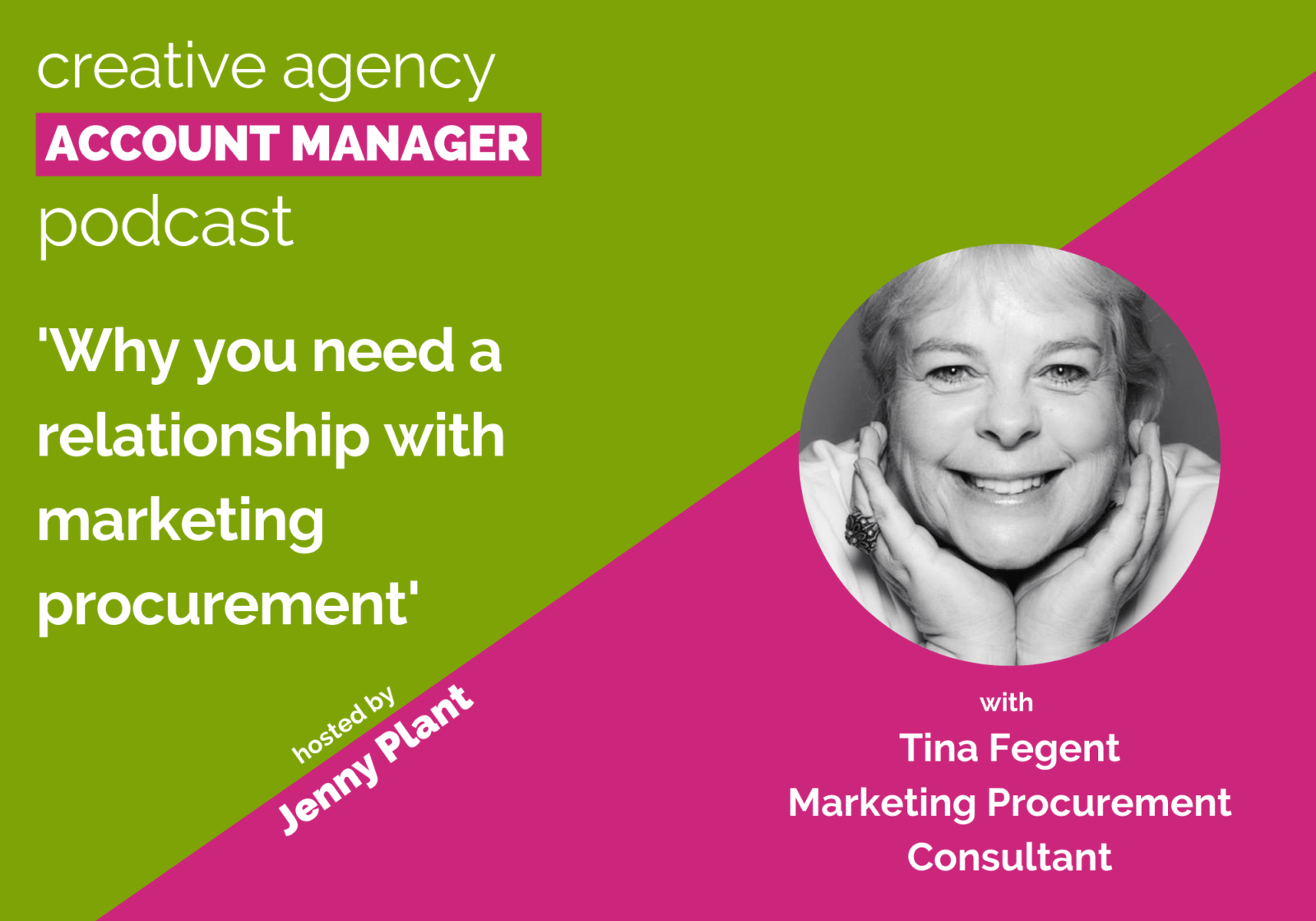 Why you need a relationship with Marketing Procurement, with Tina Fegent
