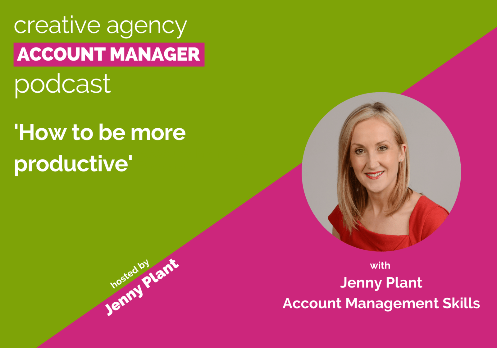 How to be more productive, with Jenny Plant