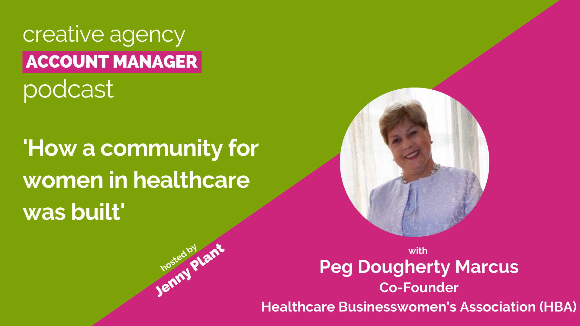 How a community for women in healthcare was built, with Peg Dougherty Marcus